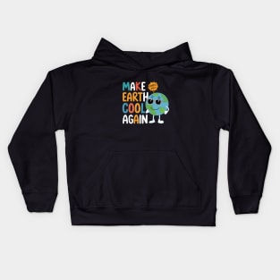 Make Earth Cool Again, Earth Day Design Kids Hoodie